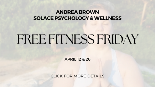 Free Fitness Friday April 12 & 26