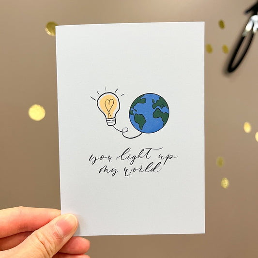 You Light Up My World Card