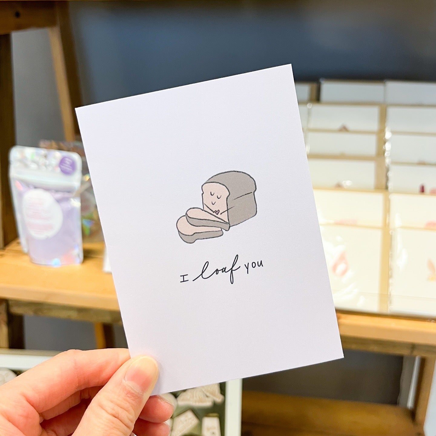 I Loaf You Card