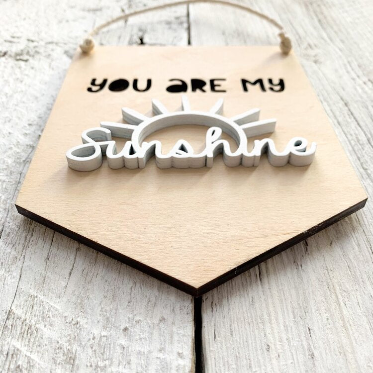 You Are My Sunshine Banner