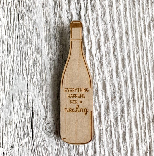 Everything Happens for a Riesling Magnet