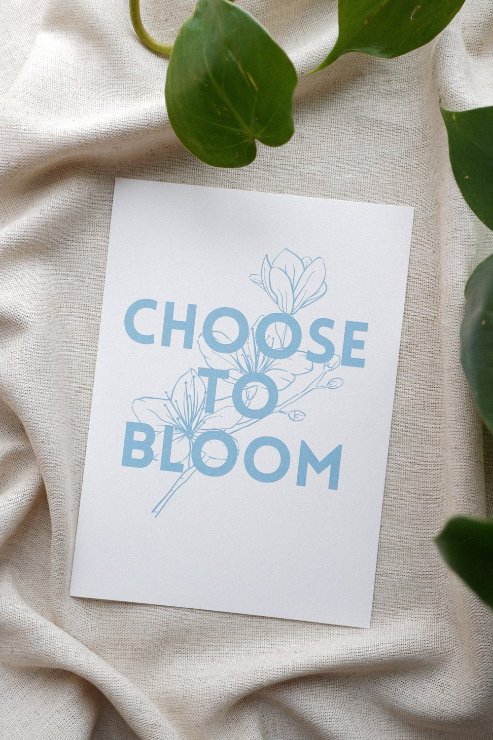 Choose to Bloom Print