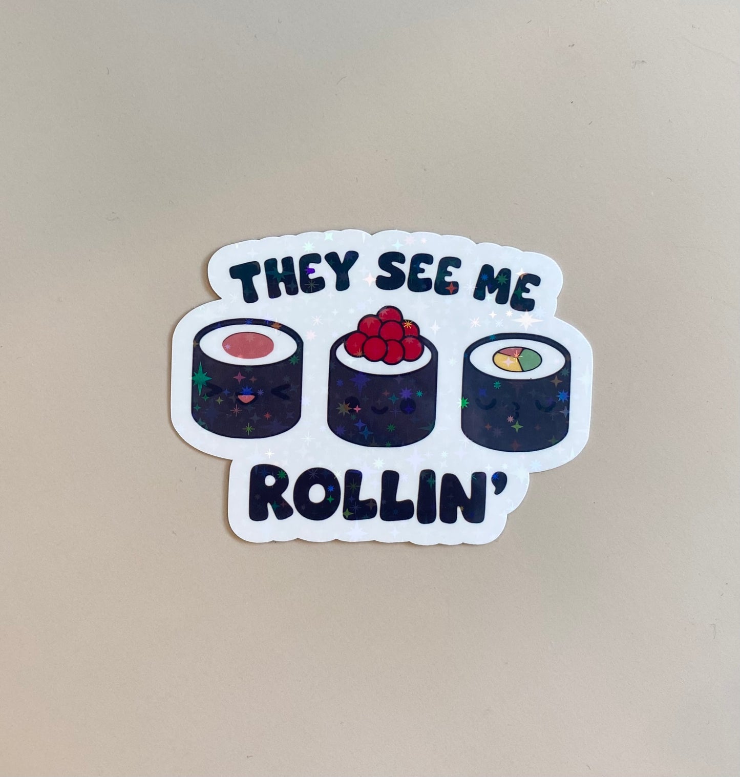They See Me Rollin' Vinyl Sticker