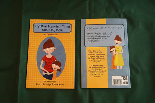 The Most Important Thing About My Mom