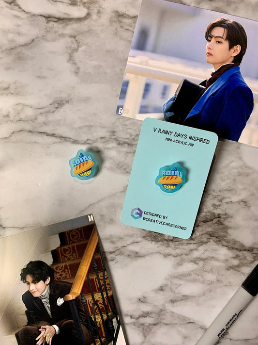 Rainy Days Acrylic Pin