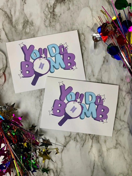 You Da Bomb Greeting Card