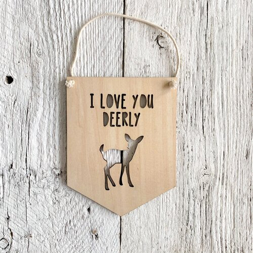 I Love You Deerly Banner