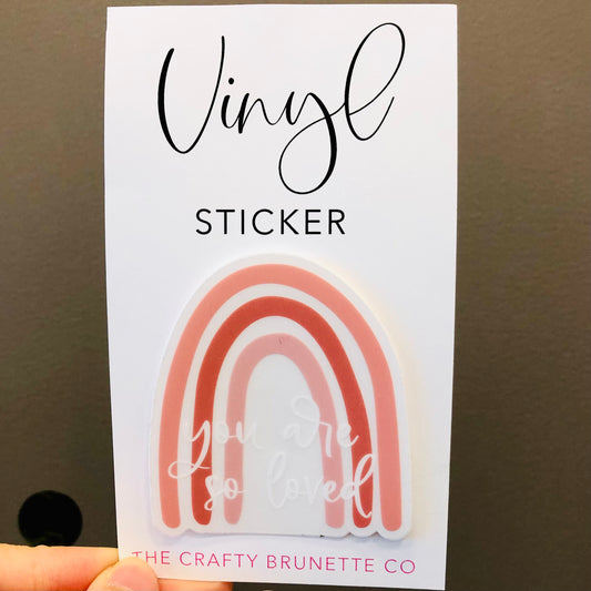 You Are So Loved Sticker