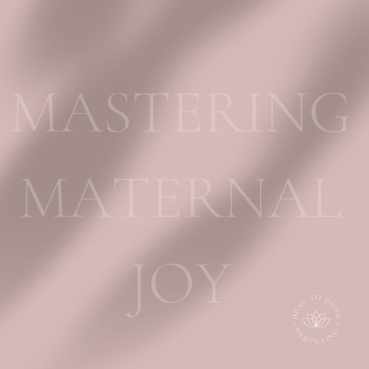 Mastering Maternal Joy