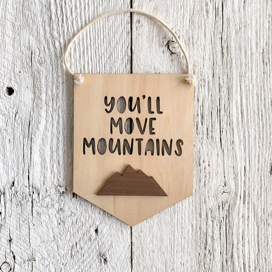 You'll Move Mountains Banner