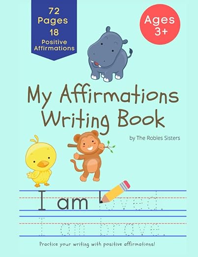 My Affirmations Writing Book 1