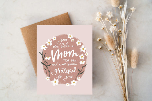 Like a Mom to Me Card