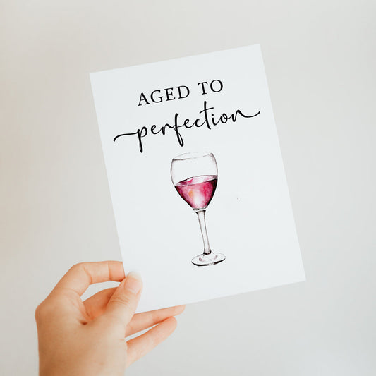 Aged to Perfection Birthday Card