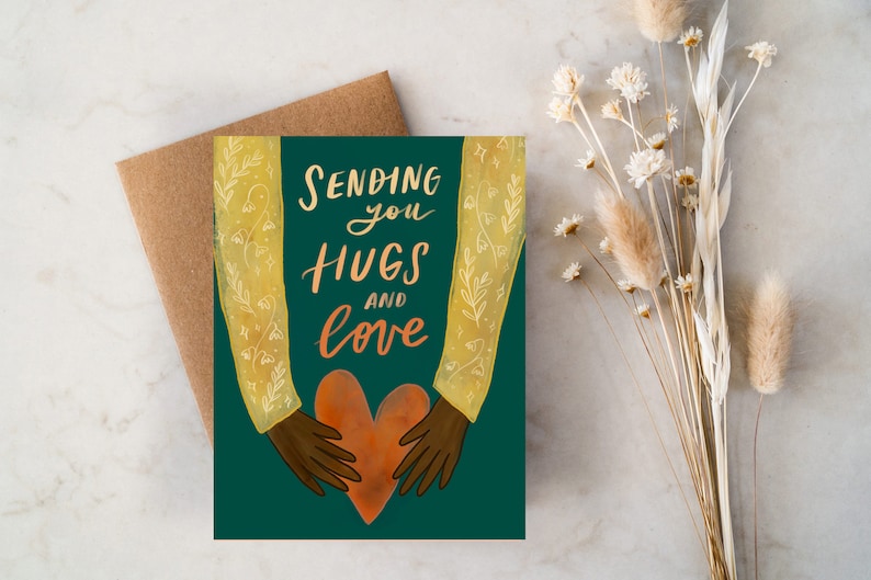Sending you Hugs + Love Card