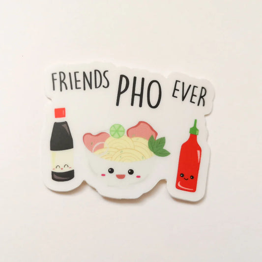 Friends Pho Ever Sticker