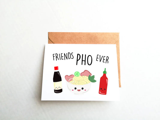 Friends Pho Ever Card