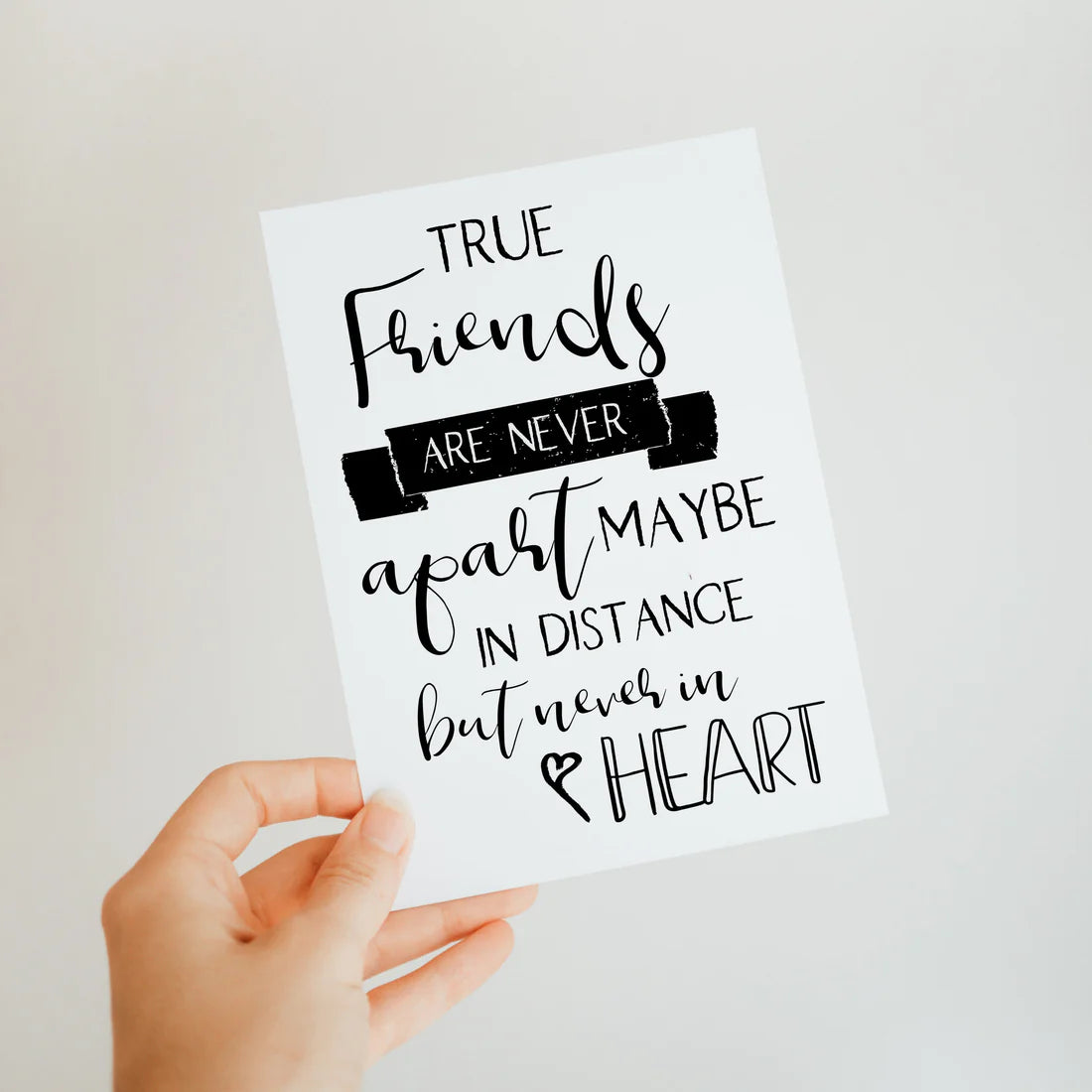 True Friends Never Apart Card