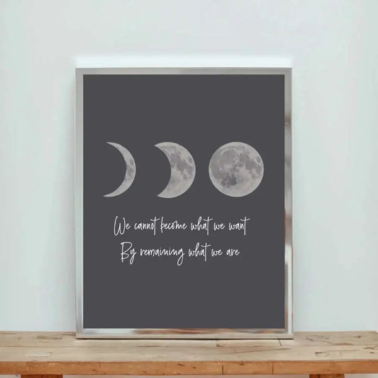 We Cannot Become What We Want Art Print