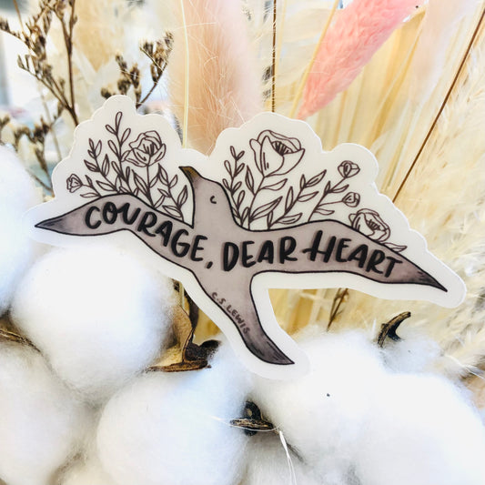 Courage Dear Heart Sticker